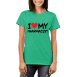 Pharmacist Day Women T-Shirts Green