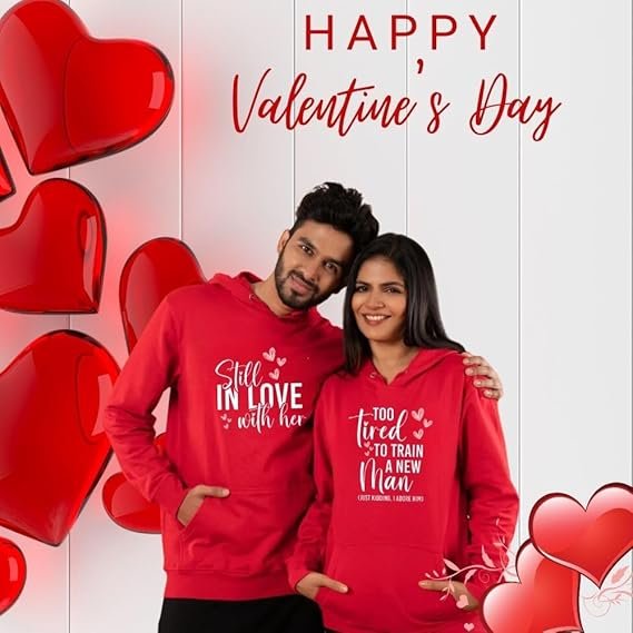 Valentine's Day Couple Hoodies - Red 'Still In Love With Her' and 'Too Tired To Train A New Man' Sweatshirts with Heart Design