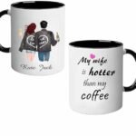 my wife is hotter coffee mug